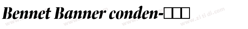 Bennet Banner conden字体转换